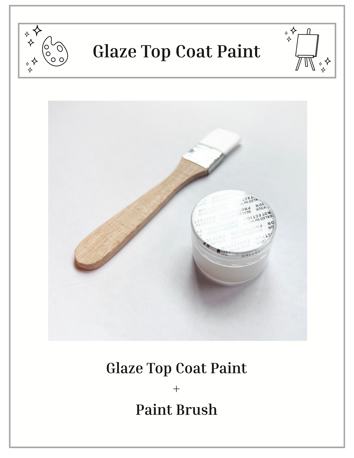 Shine & Protect : Glaze Top Coat Paint